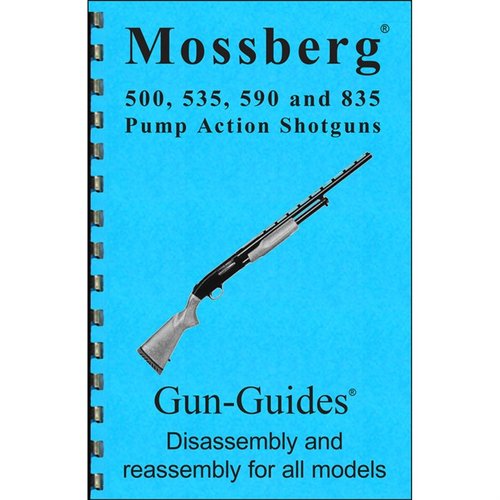 Mossberg 500, 535, 590 och 835 guide erbjuder detaljerade instruktioner, schematiska bilder och historik för enkel montering och demontering.
